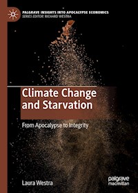 Climate Change and Starvation - Laura Westra - E-Book