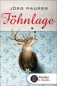 Föhnlage - Jörg Maurer - E-Book