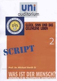 Was ist der Mensch? Teil 2 - Michael Bordt - E-Book