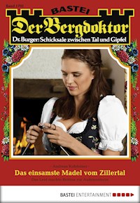 Der Bergdoktor 1791 - Andreas Kufsteiner - E-Book