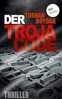Der Troja-Code - Turhan Boydak - E-Book