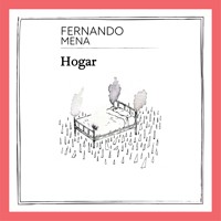 Hogar - Fernando Mena - Hörbuch