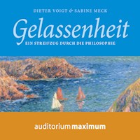 Gelassenheit - Ein Streifzug durch die Philosophie (Ungekürzt) - Sabine Meck - Hörbuch