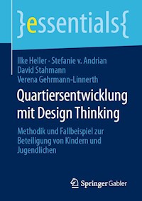 Quartiersentwicklung mit Design Thinking - Ilke Heller - E-Book