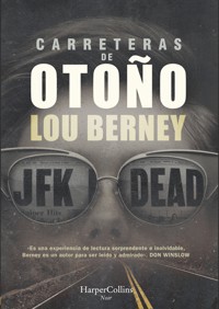 Carreteras de otoño - Lou Berney - E-Book