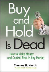 Buy and Hold Is Dead - Thomas H. Kee - E-Book