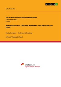 Interpretation zu "Michael Kohlhaas" von Heinrich von Kleist - Julia Harzheim - E-Book