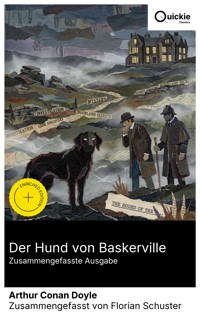Der Hund von Baskerville (Zusammengefasste Ausgabe) - Arthur Conan Doyle - E-Book
