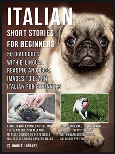 Italian Short Stories for Beginners - Mobile Library - E-Book