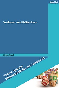 Vorlesen und Präteritum - Linda Stark - E-Book
