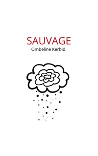 Sauvage - Ombeline Kerbidi - E-Book