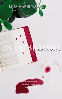 In dubio pro Vino - Lina Marie Walbracht - E-Book