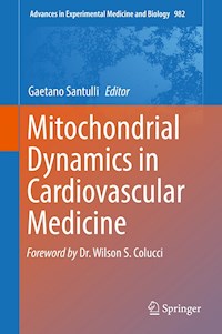 Mitochondrial Dynamics in Cardiovascular Medicine -  - E-Book