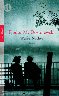 Weiße Nächte - Fjodor Michailowitsch Dostojewski - E-Book