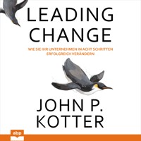 Leading Change - John P. Kotter - Hörbuch