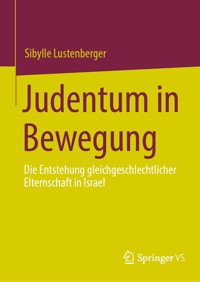 Judentum in Bewegung - Sibylle Lustenberger - E-Book