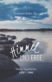 Himmel und Erde - - E-Book