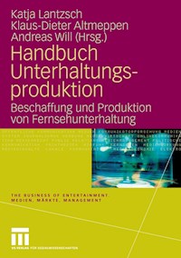 Handbuch Unterhaltungsproduktion -  - E-Book