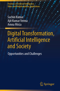 Digital Transformation, Artificial Intelligence and Society - Sachin Kumar - E-Book