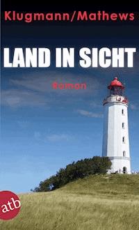 Land in Sicht - Norbert Klugmann - E-Book