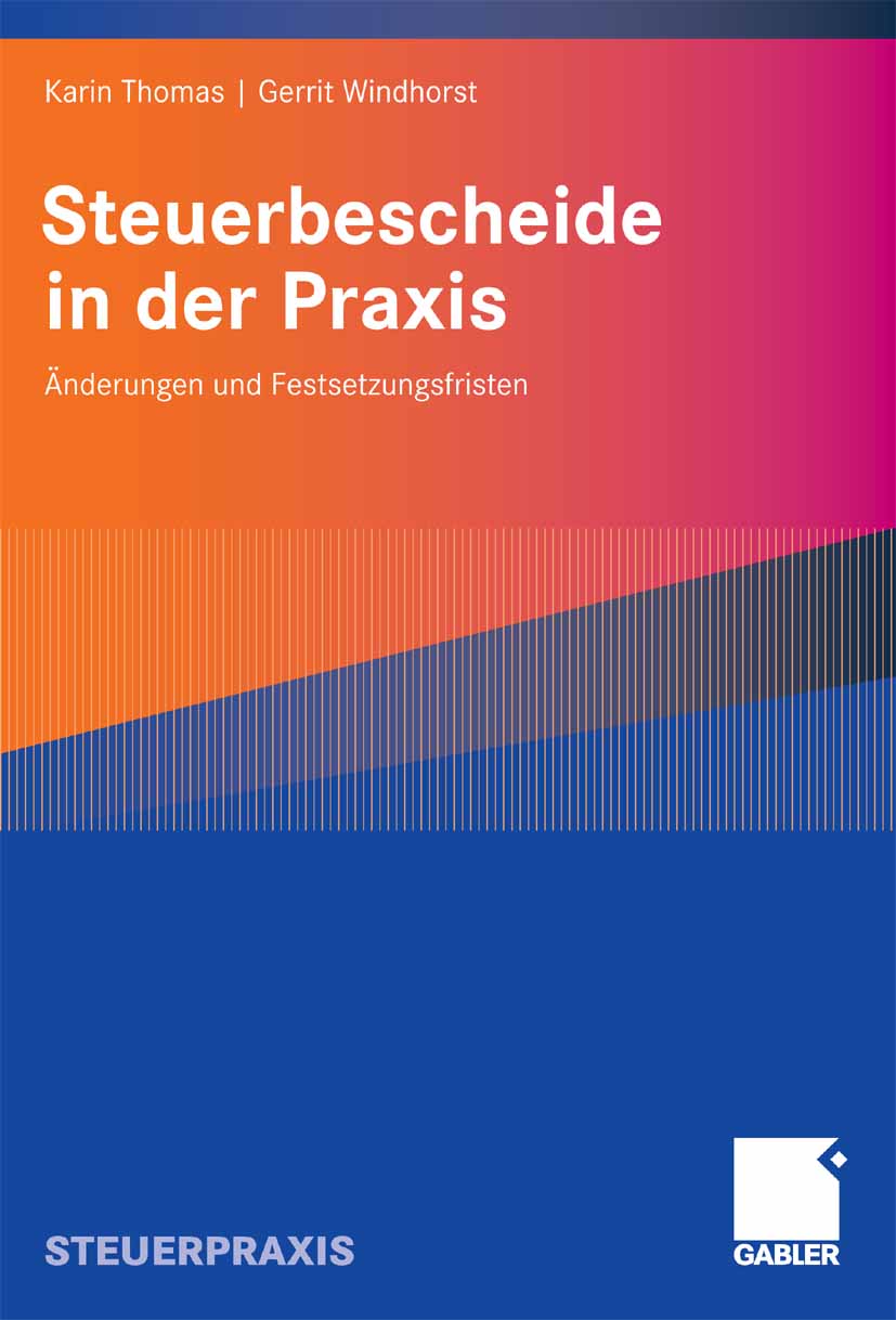 Steuerbescheide in der Praxis - Karin Thomas - E-Book