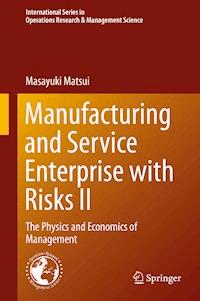 Manufacturing and Service Enterprise with Risks II - Masayuki Matsui - E-Book