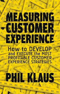 Measuring Customer Experience - Philipp Klaus - E-Book