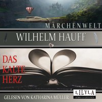 Das Kalte Herz - Wilhelm Hauff - Hörbuch