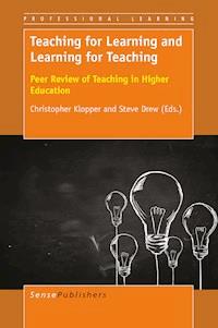 Teaching for Learning and Learning for Teaching -  - E-Book