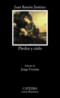 Piedra y cielo - Juan Ramón Jiménez - E-Book