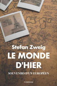 Le monde d'hier - Zweig Stefan - E-Book