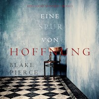 Eine Spur von Hoffnung (Keri Locke Mystery—Buch 5) - Blake Pierce - Hörbuch