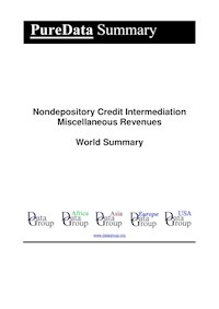 Nondepository Credit Intermediation Miscellaneous Revenues World Summary - Editorial DataGroup - E-Book
