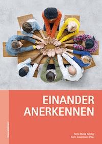 Einander anerkennen -  - E-Book
