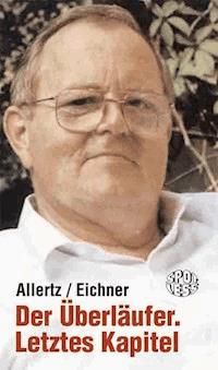 Der Überläufer. Letztes Kapitel - Robert Allertz - E-Book