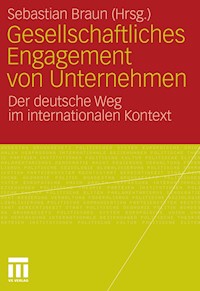 Gesellschaftliches Engagement von Unternehmen -  - E-Book