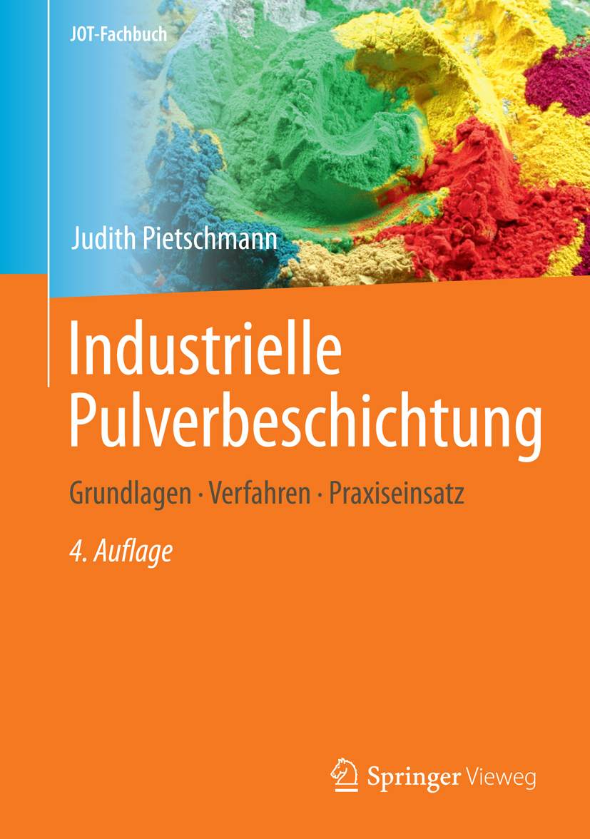 Industrielle Pulverbeschichtung - Judith Pietschmann - E-Book