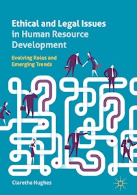 Ethical and Legal Issues in Human Resource Development - Claretha Hughes - E-Book