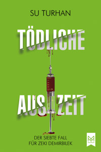 Tödliche Auszeit - Su Turhan - E-Book