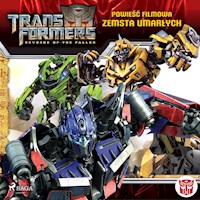 Transformers 2 – Powieść filmowa – Zemsta upadłych - Dan Jolley - Hörbuch