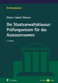 Die Staatsanwaltsklausur: Prüfungswissen für das Assessorexamen - Lasse Dinter - E-Book