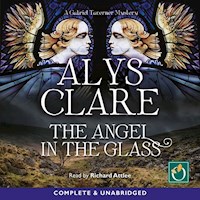 The Angel in the Glass - Alys Clare - Hörbuch