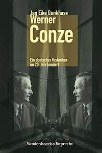 Werner Conze - Jan Eike Dunkhase - E-Book
