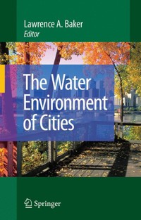 The Water Environment of Cities -  - E-Book