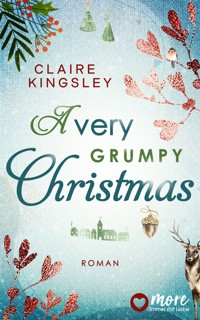 A very grumpy Christmas - Claire Kingsley - E-Book
