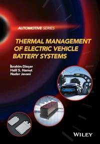 Thermal Management of Electric Vehicle Battery Systems - Ibrahim Dincer - E-Book
