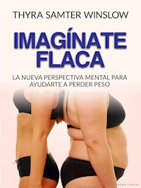 Imagínate flaca (Traducido) - Thyra Samter Winslow - E-Book