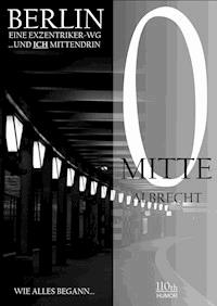 Mitte - Albrecht Behmel - E-Book