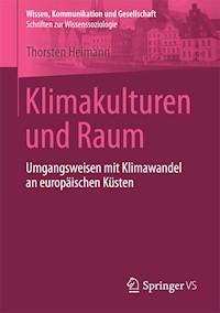 Klimakulturen und Raum - Thorsten Heimann - E-Book