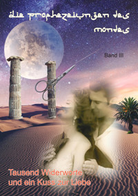 Tausend Widerworte und ein Kuss zur Liebe - Carmen Ullrich - E-Book